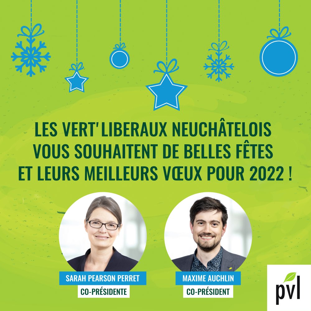 Le PVL-NE, son comité et leurs co-présidents <a href="/pearson_perret/">sarah pearson perret</a> et <a href="/maxauchlin/">Maxime Auchlin</a> vous donnent rendez-vous en 2022 pour faire avancer le canton de Neuchâtel (et la Suisse !) vers un futur résolument plus vert et libéral 🍀🎉
