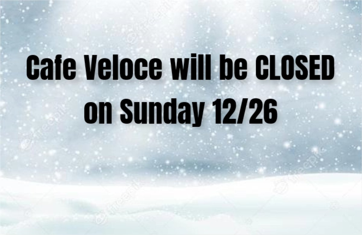 CafeVeloce's tweet image. PLEASE NOTE: Cafe Veloce will be CLOSED on Sunday, 12/26, due to SNOW and ICE.

Stay Safe Everyone!