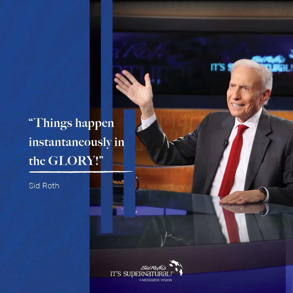 SidRothTV's tweet photo. "Things happen instantaneously in the GLORY!" - Sid Roth

#gloryrealm #Miracles_Of_TrueWorship #godisgood #SidRoth #ItsSupernatural #famousquotes #quotestoinspire #sidquote #Godswork #meetthemoment #dailywisdom #faithhopelove #dailyencouragement #morninginspiration #devotional https://t.co/h0yefWxdPF
