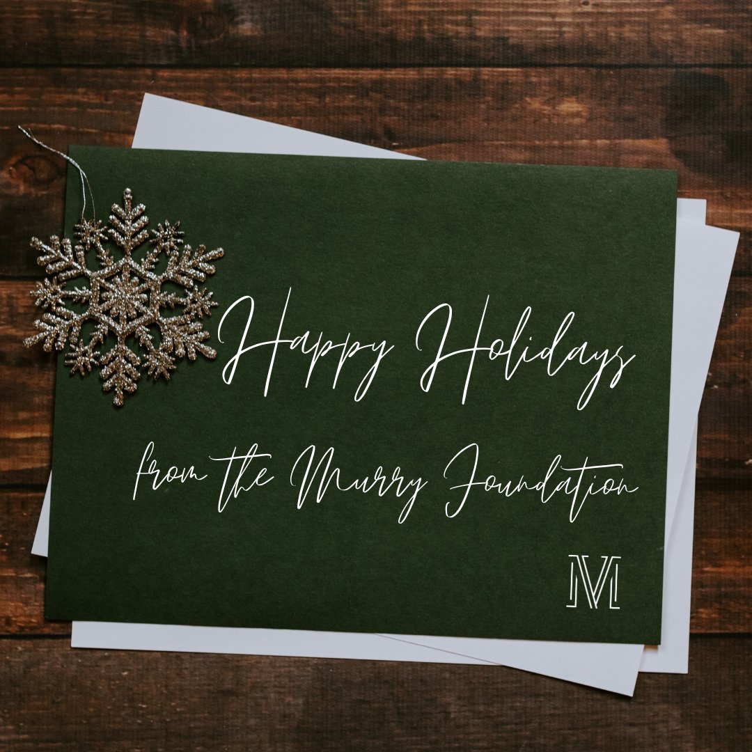 EEMurryFF's tweet photo. Happy Holidays to you and yours from all of us at the Murry Foundation. https://t.co/UEBiqeqFKK