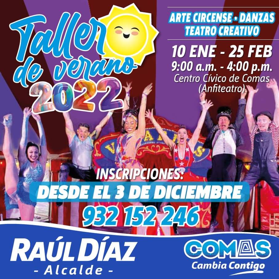La municipalidad de Comas trae para ustedes el Taller de Verano ' Arte Circense, Danzas y teatro creativo' para mayor información al 932 152 26.