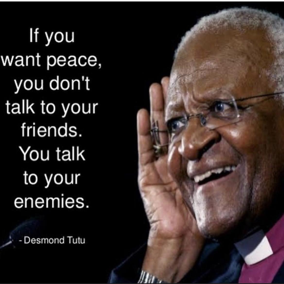 TulsiGabbard's tweet image. “If you want peace, you don’t talk to your friends. You talk to your enemies.” - Desmond Tutu