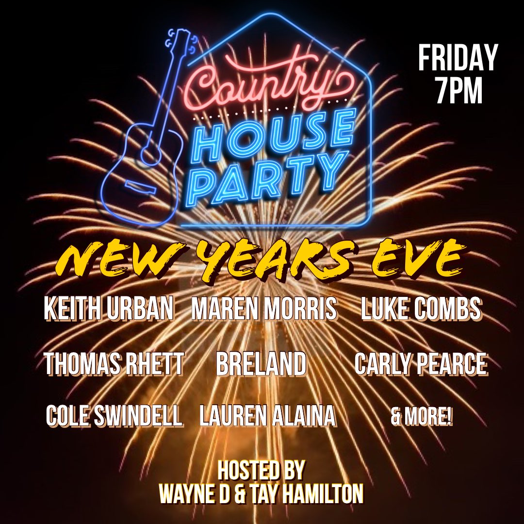 HesWayneD's tweet photo. The last party of the year is set to be the BIGGEST! Donโt miss #CountryHouseParty on over 100 @iHeartCountry stations with a massive guest list to help us ring in the New Year! Friday night, 7pm local time. See ya then!! #CHPNYE https://t.co/t4Fkjo4NSP