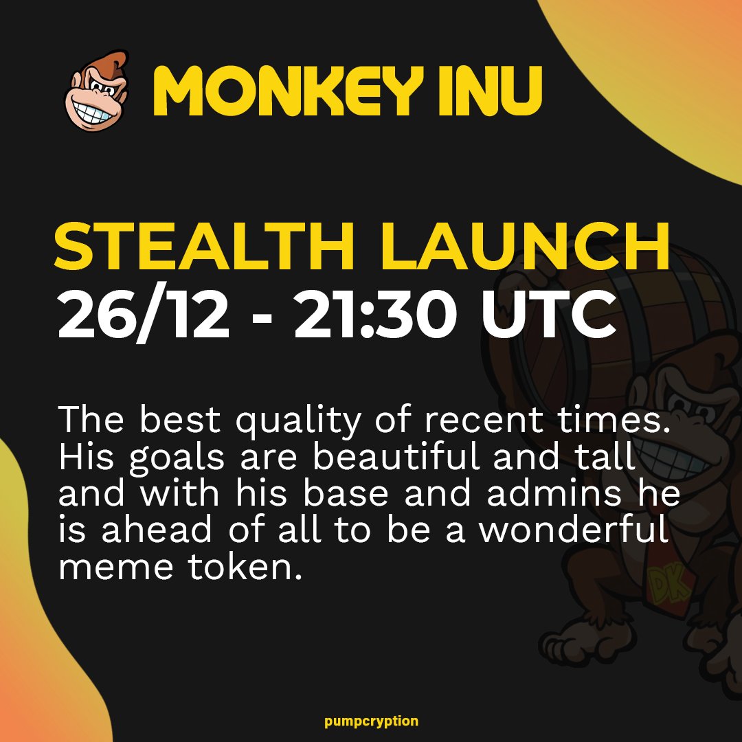 pumpcryption's tweet photo. 𝗣𝗔𝗜𝗗 𝗦𝗣𝗢𝗡𝗦𝗢𝗥𝗦𝗛𝗜𝗣
Monkey Inu 🐵

The best quality of recent times. His goals are beautiful and tall and with his base and admins he is ahead of all to be a wonderful meme token.

📱Telegram: https://t.co/JCamtJFDDS

#DYOR 

#pumpcryption #memetoken #shitcoin https://t.co/mPRFJFrdke