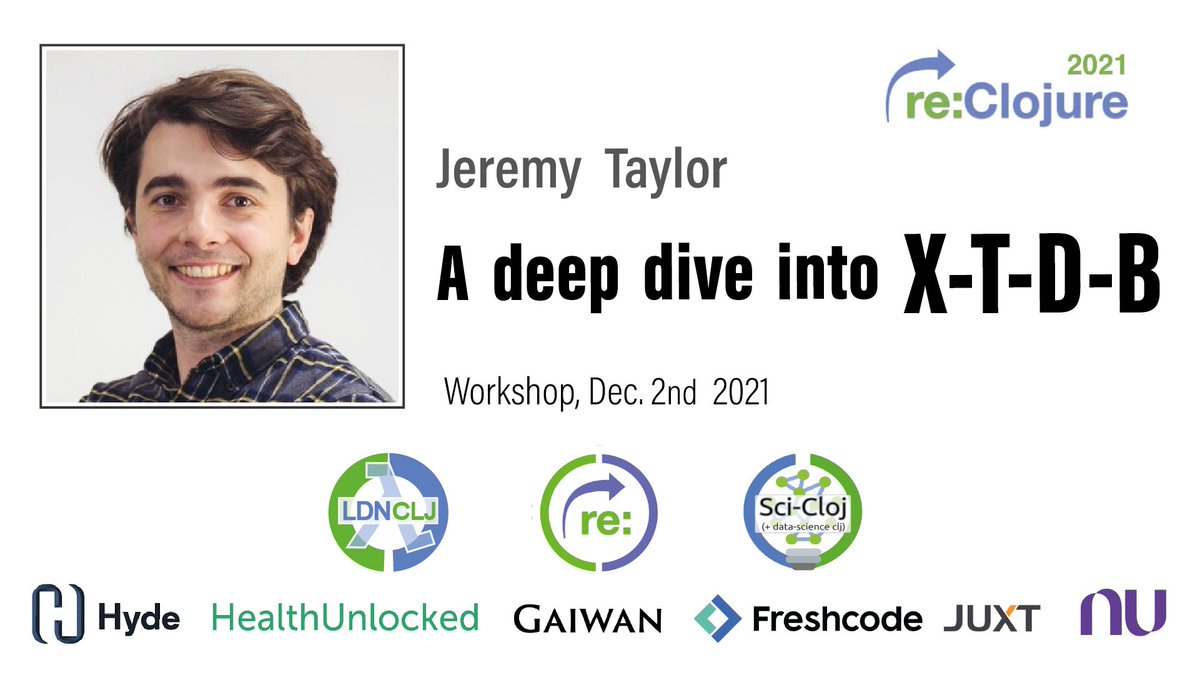 scicloj's tweet image. At this @reClojure workshop (Dec. 2nd), @refset taught us about #XTDB, the exciting general-purpose #bitemporal #database for #SQL, #Datalog &amp;amp; graph queries.

youtu.be/OIhLXQ1fdZs

Many thanks to @refset for the brilliant talk and to @mchampine for the kind moderation.