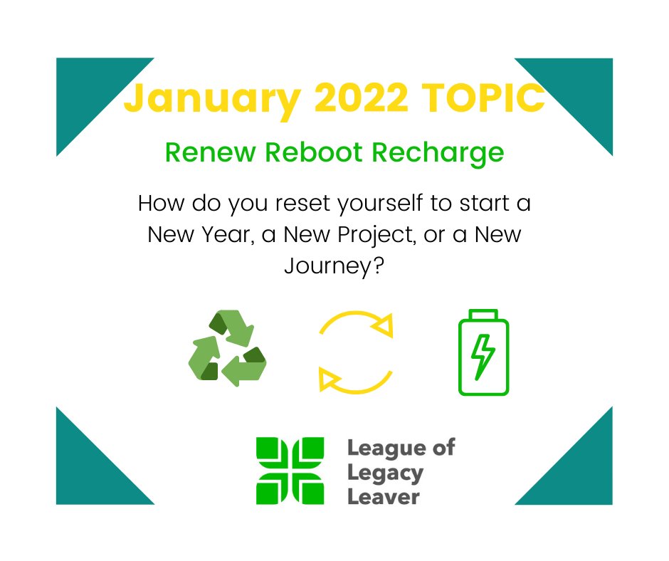It's that time of year when we start to think about what the next year will hold. We plan repair, &amp; anticipate our next steps. 
How do you reset yourself for a New Year,  New Project or a New Journey?  
leagueoflegacyleavers.com
#NewYear #LeagueofLegacyLeaver #RenewRebootRecharge