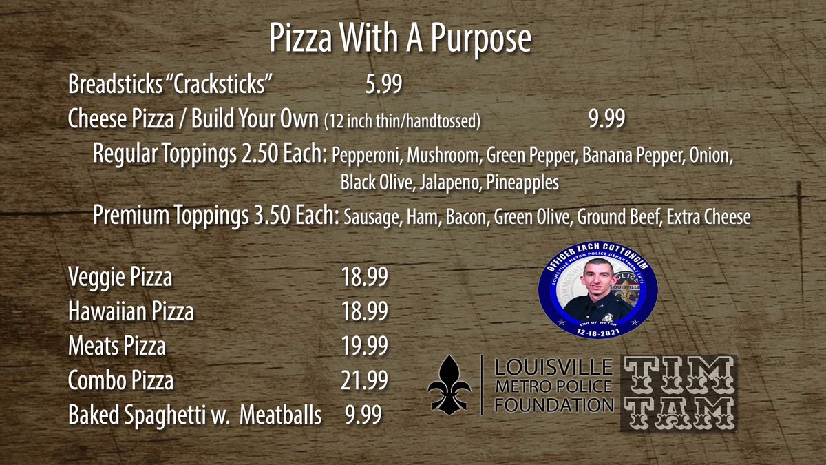 Here is our menu for Monday’s Pizza With A Purpose.