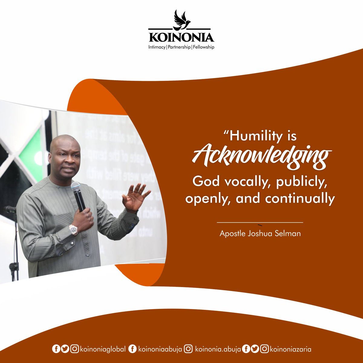 #ApostleJoshuaSelman 
#TheLiftingPowerOfTrueHumilityReview 
#KoinoniaAbuja 
#KoinoniaZaria 
#KoinoniaGlobal