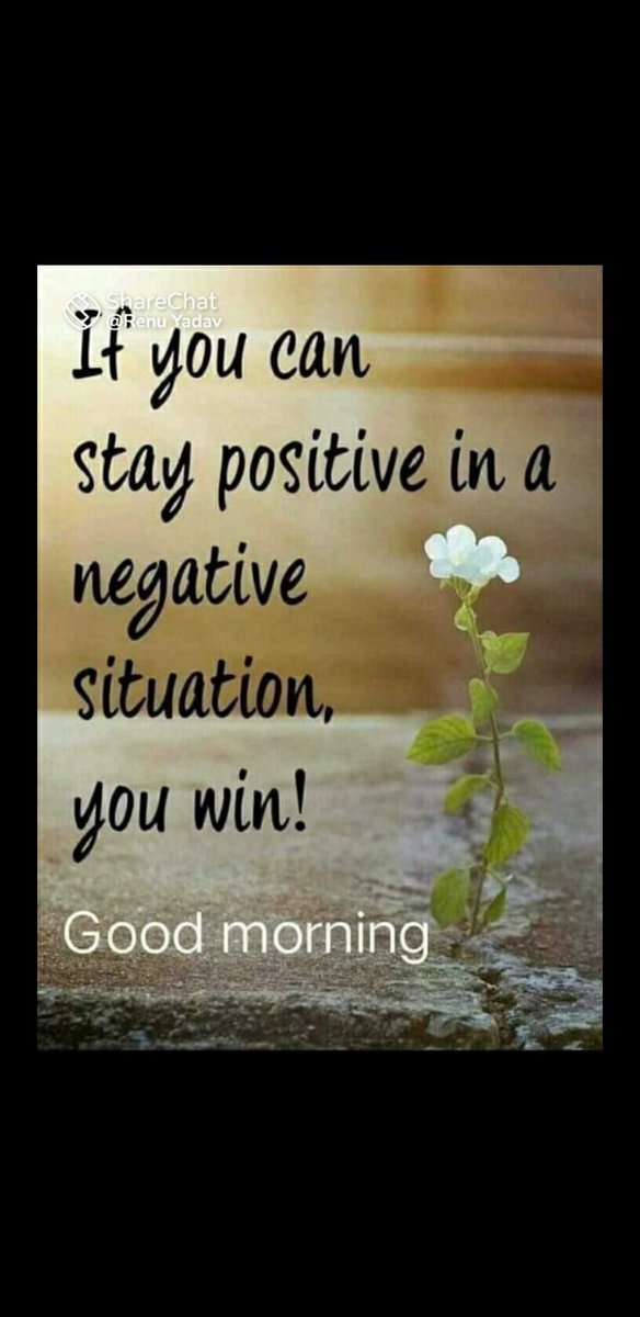 Be positive