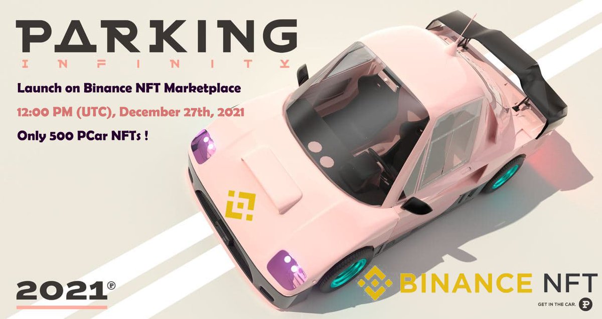 InfinityParking's tweet photo. 🚗Are you ready to get your first car in Metaverse! 

🔥We are very pleased to announce the PCar NFTs launching on @TheBinanceNFT   NFT marketplace.

⏰ 12:00 PM (UTC), December 27th, 2021!
💥 Only 500 PCar NFTs 🚗for the initial round!

Biance NFT：https://t.co/mmzg7MaB3l https://t.co/ailADAQl6p