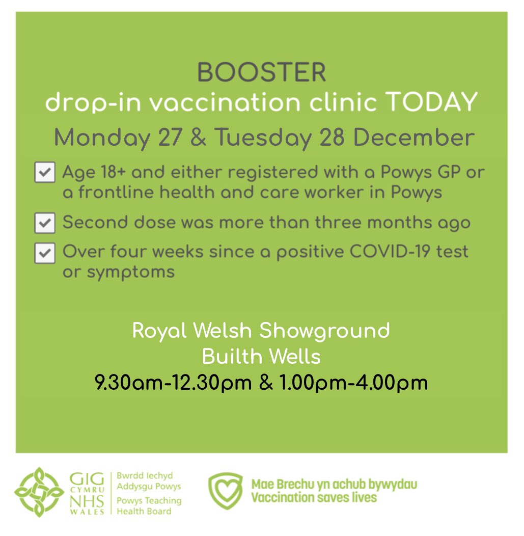 Drop-in boosters are now available today (27 December) and tomorrow (28 December) at the Royal Welsh Showground.

You can drop-in, or book an appointment online at pthb.nhs.wales/book-covid-vac…

We are also open for drop-in at Maldwyn Leisure Centre and Bronllys Hospital (same hours).