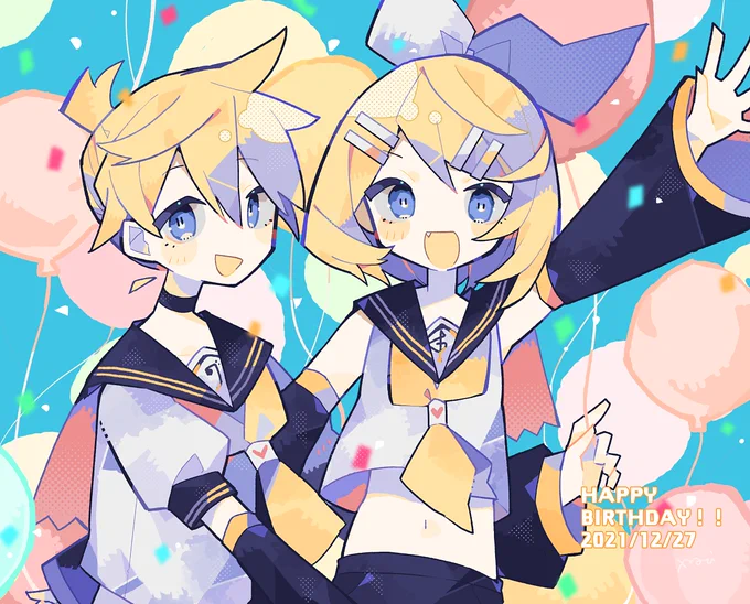 おめでとう!! #鏡音誕生祭2021 