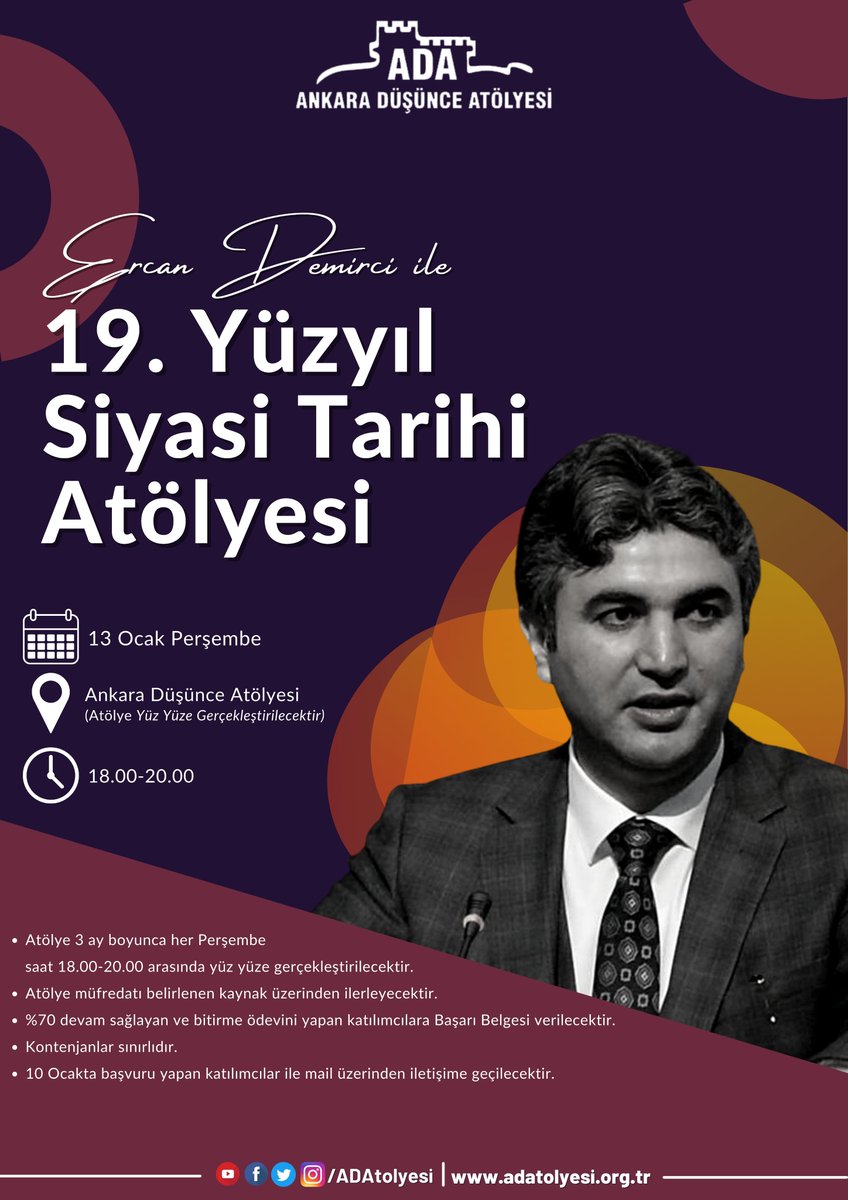 ADAtolyesi's tweet photo. Ercan Demirci koordinatörlüğünde, ADA 2022 Kış Dönemi 19. Yüzyıl Siyasi Tarihi Atölyesi kayıtları başlamıştır. Detaylı bilgi ve kayıt için Web sitemizi ziyaret edebilirsiniz.
🗓 13 Ocak- 31 Mart Her Perşembe 
⏰ 18.00-20.00
📍Ankara Düşünce Atölyesi 
https://t.co/5OV9RzEGIH https://t.co/3qotfupF8b