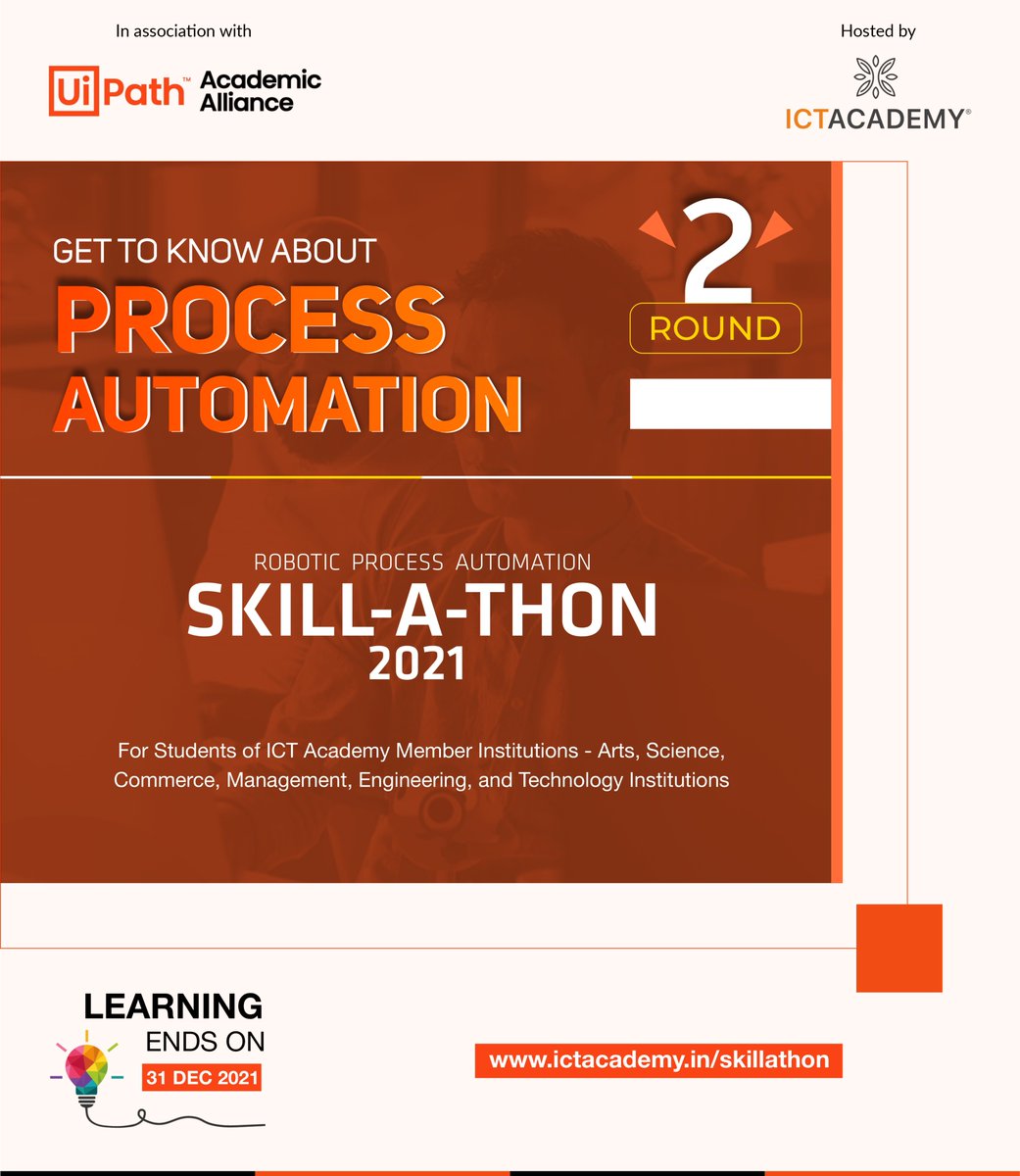 ictacademyindia's tweet photo. RPA SKILL-A-THON 2021 - Round 2 - Learning Ends on 31 Dec 2021
Visit: https://t.co/w9UKNwO9n6
Hosted by ICT Academy in association with UiPath Academic Alliance
#ictacademyindia #UiPath #RPASkillathon #skilldevelopment @rrnamb https://t.co/THTtGcu55r