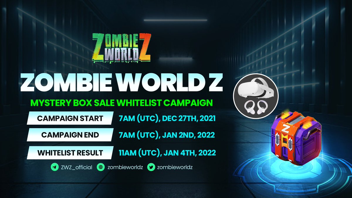 📣 WHITELIST IS OFFICIALLY OPENED🚀

👉Let’s quickly find the bot @ZWZ_MBSW_BOT on Telegram

🎁20,000 MYSTERY BOXES for the 15,000 whitelists winner

🔥Campaign End: 7AM (UTC), Jan 2nd, 2022
🔥Whitelist result announcement:  11AM (UTC), Jan 4th, 2022

👉t.me/zombieworldz/1…