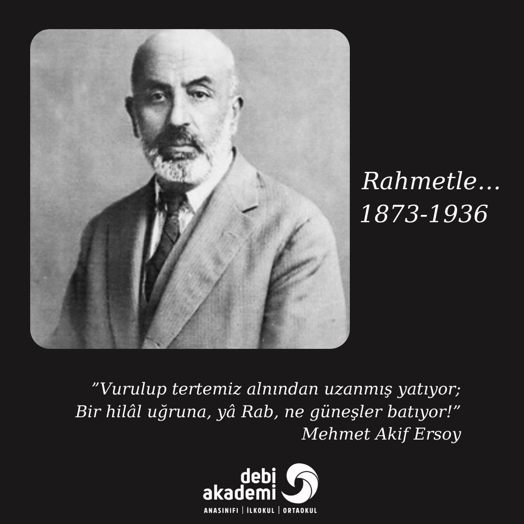 Büyük Vatan Şairi, İstiklâl Marşı’mızın yazarı Mehmet Akif Ersoy’u vefatının 85. yıl dönümünde saygı, sevgi ve rahmetle anıyoruz.

#DebiAkademi
#DeğerliBilgi
#MehmetAkifErsoy
#VatanŞairi
#İstiklalMarşı