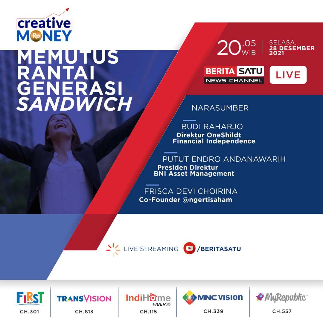 Beritasatu's tweet photo. Saksikan CREATIVE MONEY

"MEMUTUS RANTAI GENERASI SANDWICH"

Selasa, 28 Desember 2021
Pukul 20.05 WIB

LIVE di BeritaSatu TV dan YouTube Channel BeritaSatu!

#BeritaSatuNewsChannel #CreativeMoney https://t.co/RVrNNcpS82