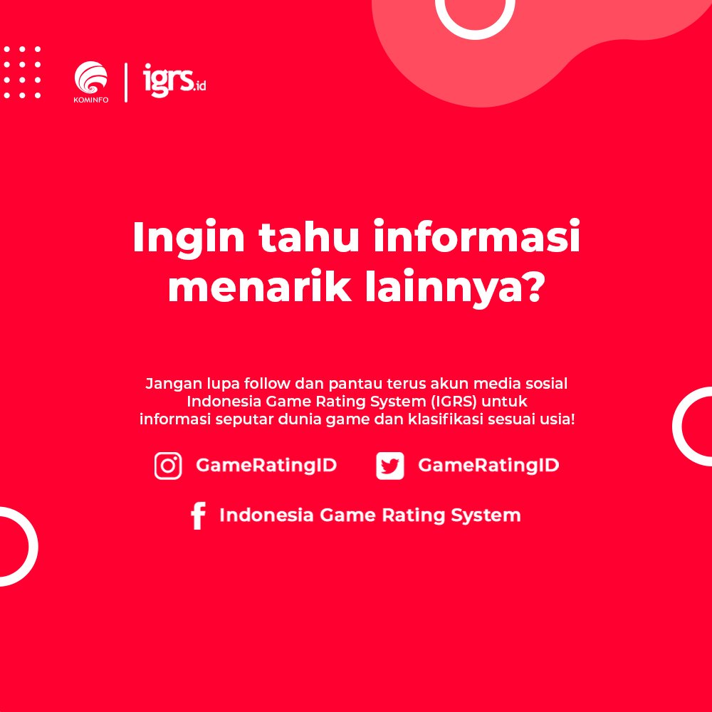 Tahukah kamu? Faktanya, 91% anak akan meminta izin orang tua sebelum membeli game berbayar. 

Karena itu, ada beberapa hal yang perlu diperhatikan oleh publisher game. Yuk, simak pada posting-an berikut!

#IGRS #IndonesiaGameRatingSystem #GamingSERUBareng #TauRatingSeruGaming
