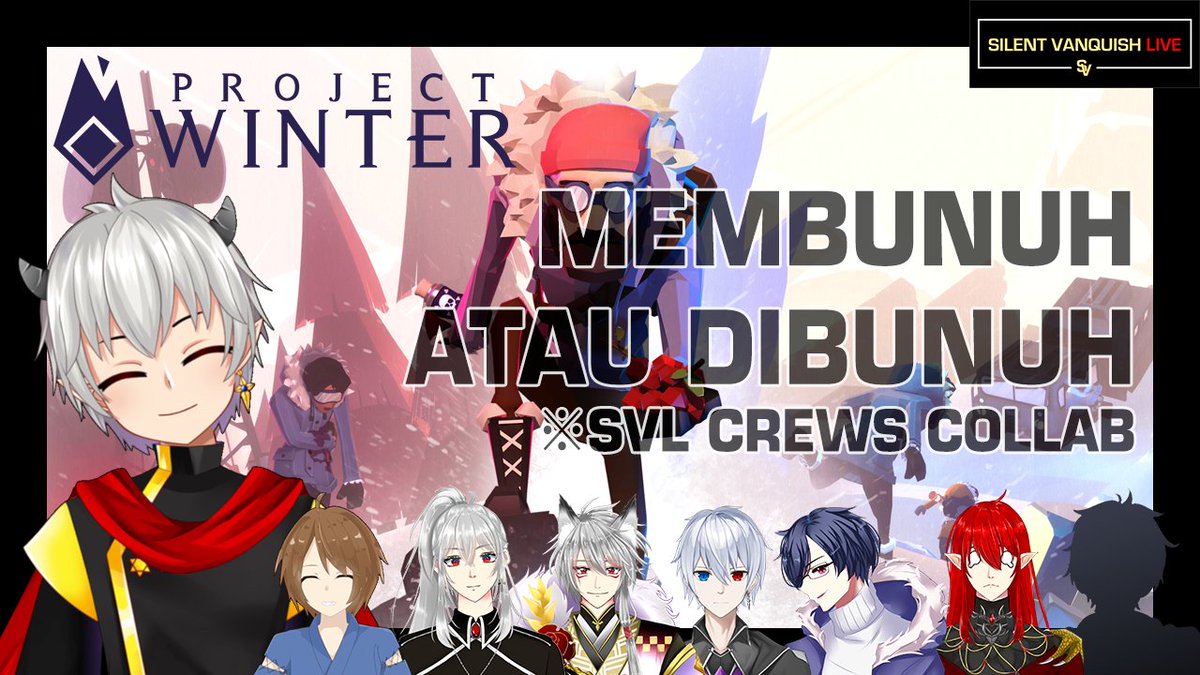 SetsureiChriz's tweet photo. Project Winter SVL Crews Collab
with @nekogaminao @Kiranami_Yuichi @ElnoireN @saikafuri @NRyliasveil @KudeVermilion @LiennAurelius 

Senin, 27 Desember 2021
21:00 WIB
POVku:
https://t.co/GkQZAjBG9j

#SETSULIVE https://t.co/rhzbOvLBc3