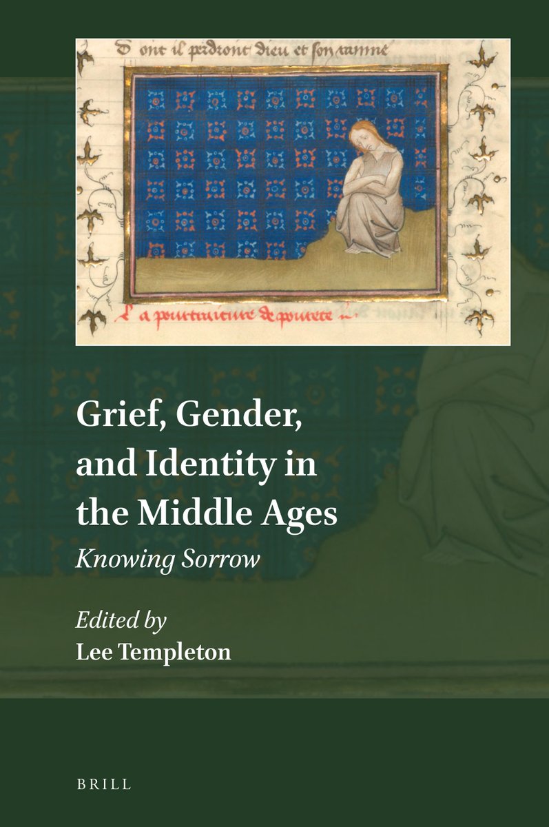 Grief, Gender, and Identity in the Middle Ages: Knowing Sorrow (@Brill_History, December 2021)
facebook.com/MedievalUpdate…
brill.com/view/title/330…
#medievaltwitter #medievaltrudies #medievaltheology #medievalreligiosity #medievalemotions
