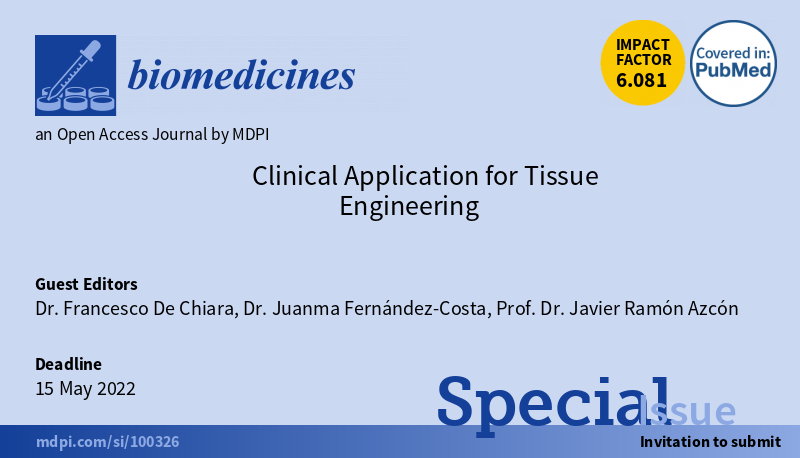 ZouArya's tweet photo. Special Issue "Clinical Application for #Tissue #Engineering" edited by Dr. Francesco De Chiara, Dr. Juanma Fernández-Costa and Prof. Dr. Javier Ramón Azcón is now open for #submission. 
https://t.co/9bsGCnmu97
@Biomed_MDPI https://t.co/Ze5tiV7Xiu