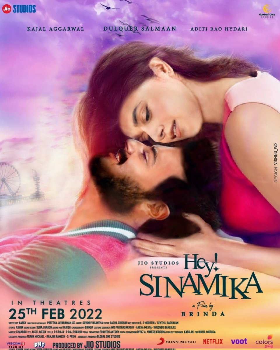 Vishnu_wD's tweet photo. Spread Love 💖

Yaazhan &amp; Mouna Starting Their Love From February 25. Show Your Love Towards Them &amp; Bless This Couple ☺️

#HeySinamika 🌸 Hitting Screens On 25 February 2022  !

@dulQuer @aditiraohydari
@MsKajalAggarwal @BrindhaGopal1 https://t.co/WJpBcMDlso