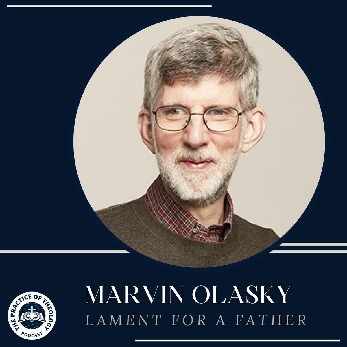 practiceoftheo's tweet photo. Check out this conversation with @MarvinOlasky on his recent book, "Lament for a Father": https://t.co/vbcfab4lg0

Be sure to subscribe, follow, and review on your favorite podcast app! https://t.co/H1Hp35zAwA