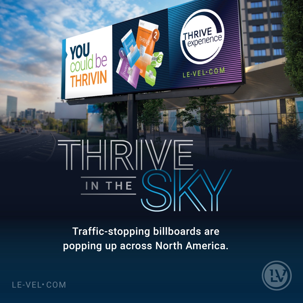 thrive_bylevel's tweet image. THRIVE billboards are stopping traffic across North America😍