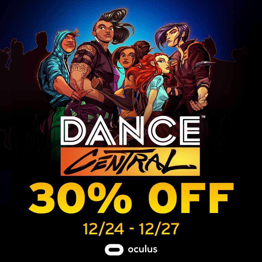 Today is the last day of the Dance Central sale! 

Pick it up in the Oculus Store for 30% off.