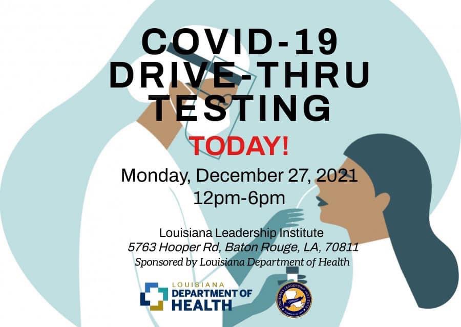 FREE COVID-19 drive-thru testing TODAY, 12:00pm-6:00pm at the Louisiana Leadership Institute, 5763 Hooper Rd, Baton Rouge, LA 70811. 

Drive up and get your FREE COVID-19 test now.