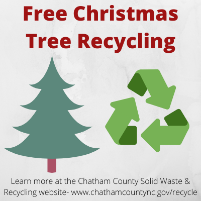 We are offering free Christmas tree recycling at the Main Facility from Tuesday, Dec 28 through Friday, Jan 14. Only real trees can be accepted. All decorations, stands, &amp; pots must be removed. Visit our website at chathamcountync.gov/recycle