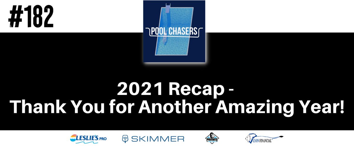 poolchasers's tweet image. Episode 182: 2021 Recap - Thank You for Another Amazing Year!

Listen Here: poolchasers.link/web-twitter-182

#poolchasers #2021 #recap #highlight #highlightreal #skimmer #primatepooltools #leslies #lyonfinancial