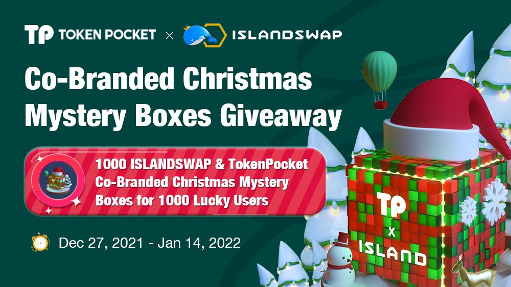 🎁Go get your third #TPChristmas gift on #Islandmeta <a href="/ISLANDSWAP/">Islandswap</a>!

🤶We're giving 1000 Mystery Boxes to 1000 lucky users who:

🎄Follow <a href="/ISLANDSWAP/">Islandswap</a> &amp; <a href="/TokenPocket_TP/">TokenPocket</a> 
🎄Quote RT with #TPChristmas &amp; #ISLANDSWAP, like&amp;tag 3 users
🎄Fill the form: forms.gle/USntwVNNL2hnRN…

#Christmas