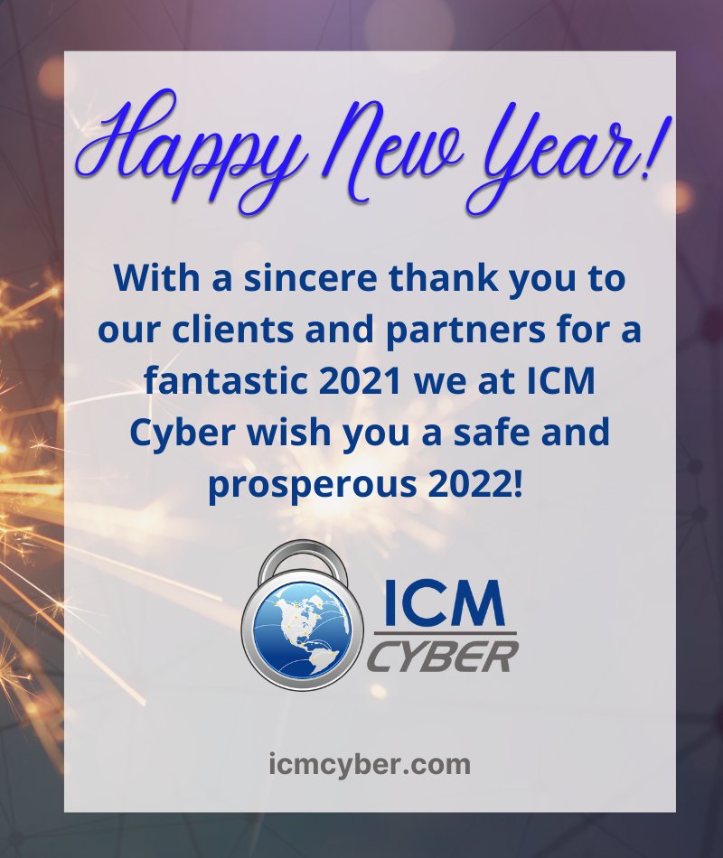 ICMCYBER1's tweet photo. Happy New Year! Have an awesome 2022!!! #CyberSec https://t.co/PBp8p0Kf3z