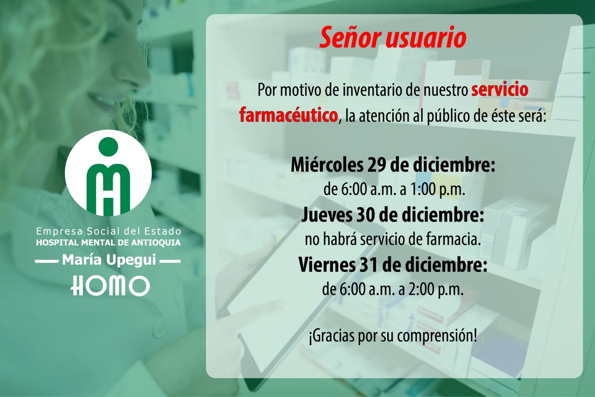 MentalHOMO's tweet photo. 📣Recordemos la atención de los días 29, 30 y 31 en nuestro servicio farmacéutico. ⬇️
@GobAntioquia @SaludAntioquia @COHAN_med @AESAactual @AlbertoAristiz1 @saviasaludeps @ACPPsiquiatria https://t.co/2jFvNtwuIE