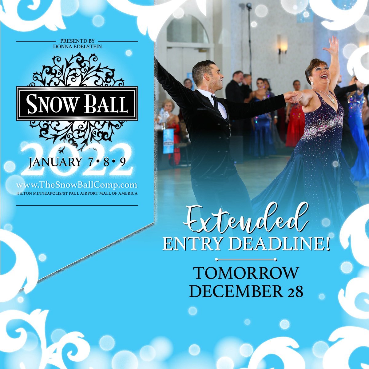 SnowBallDance's tweet photo. We've extended the entry deadline! Enter online until tomorrow, December 28!  https://t.co/W2fw7lxmWp
Excited to see you all on January 7, 8, and 9th!
#wepamperourdancers #wellwarmyourheart #danceshopplay
#ballroomdancesport #ballroomdancers #ballroomdance #minneapolis #minnesota https://t.co/YWmBDjazHk