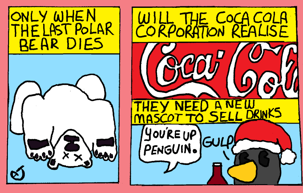 Holidays has been...

#christmas #polarbear #pengin #cocacola #cocacolalife #advertising #cola #mascot #webcomic #ArtOfTheDay #artist #alwayscocacola #holiday #holidaysarecoming