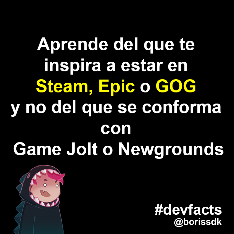 BorisSdK's tweet photo. Siempre hay que aspirar a mas, sobre todo si eres un desarrollador indie, los limites te los pones tu. No dejes de creer en ti y juntate con las personas que quieran crecer.

#devfacts #developer #gamedev #indiedev https://t.co/6hucYwBSDV