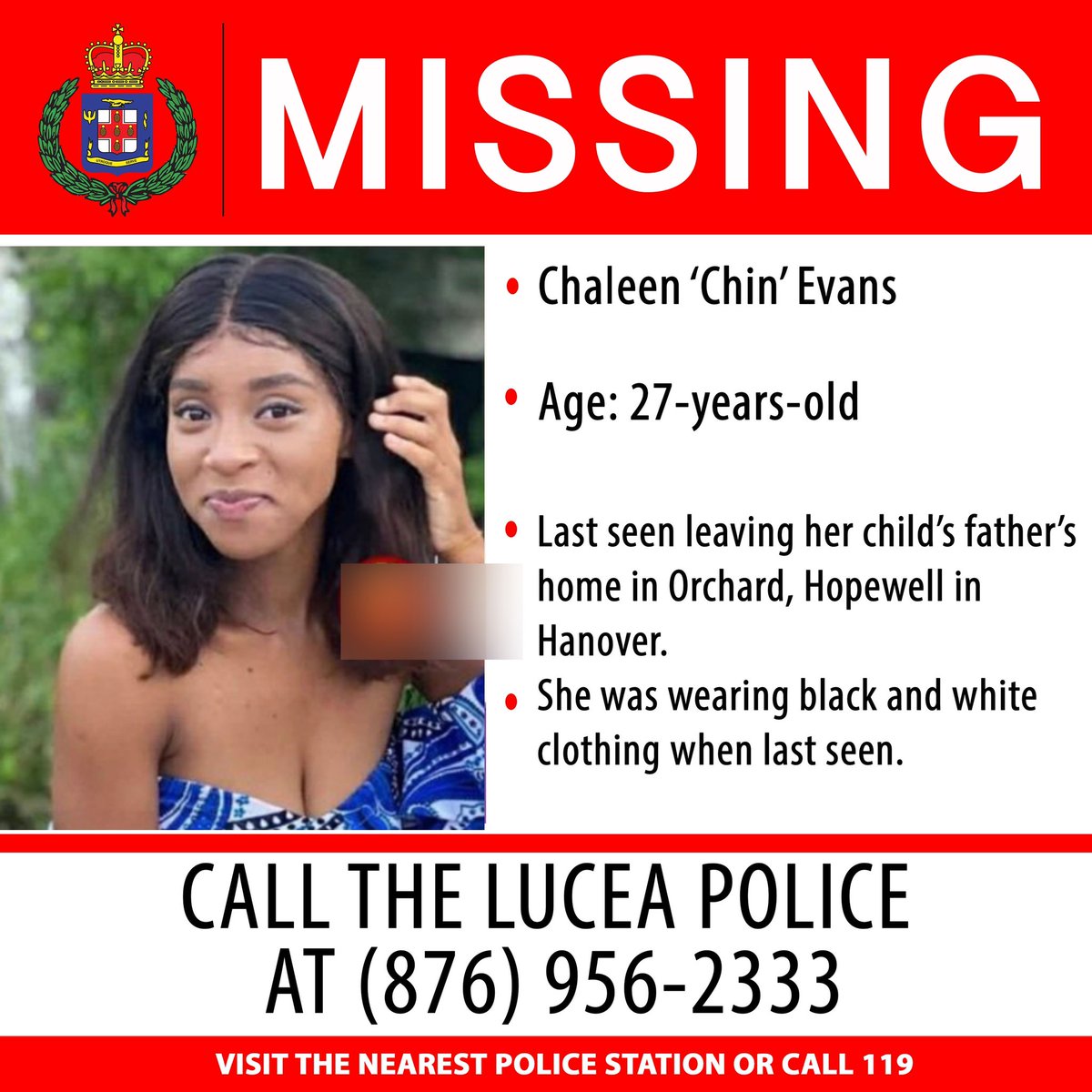 A search operation is now underway in Hopewell, Hanover for missing woman Chaleen Evans, also known as ‘Chin’. She went missing on Saturday, December 25 about 7:00 a.m.

Please contact the Lucea Police at 876-956-2333 or 119 if you have information on her whereabouts.