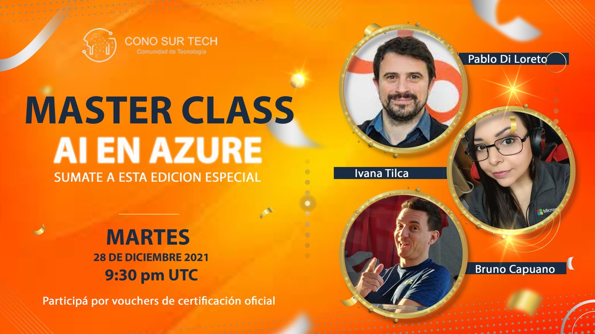 conosurtech's tweet photo. 📢 Se viene una #MasterClass en vivo de #InteligenciaArtificial para cerrar el año de #ConoSurTech 👉 https://t.co/aMR62rlvGK
.
📅 28/12/2021 09.30 PM UTC
🤓 Invitado especial @elbruno
🎁 Podrás ganar vouchers de certificación oficial Microsoft
.
#IA #AI #ConoSurTech https://t.co/nPdDj7YVyO