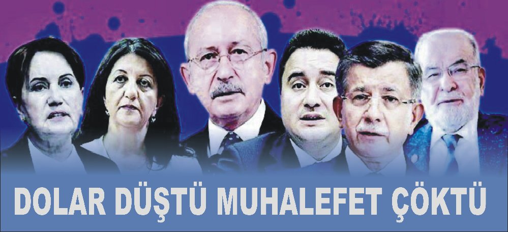Bu ülkenin batışına ümit bağlayanların bu ülkeyle en küçük bir aidiyetleri maalesef kalmamış. Bu gerçeği bir kez daha gördük. Yazık!

DOLAR DÜŞTÜ MUHALEFET ÇÖKTÜ