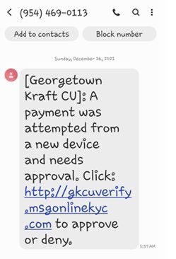 GKCUMembers's tweet photo. NOTICE OF SCAM EMAIL: Over the weekend several members received this text regarding a payment from a new device (same text; different numbers). THIS IS NOT A TEXT FROM GKCU or any of our vendors. If you received this text, please delete and block the number. https://t.co/4LDgI15PxQ