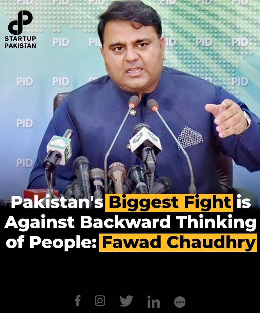 PakStartup's tweet photo. Information Minister Fawad Chaudhry on Monday said the biggest fight of the Pakistani state is against the "retrogressive thinking" that poses a danger to the country. #biggestfight #backwardthinking #fawadchaudhry #pakistan https://t.co/Kog7UBqkKf