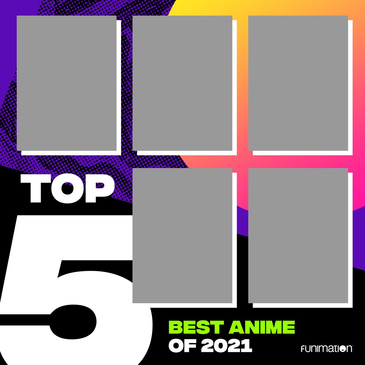 Funimation's tweet photo. What anime had you in your feels, made you cheer, or blew your mind this year? Fill out the frame and share your #Top5Anime2021

We’ll share some of your picks with the world! 🥳 https://t.co/4ia8DmwpyC
