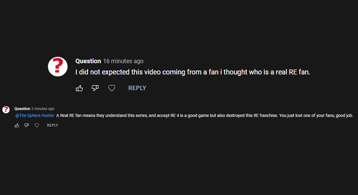 Remember, guys, to be a real Resident Evil fan, you need to regurgitate this opinion until you die. If you like the original survival horror games and RE4 that cancels out your fandom completely.