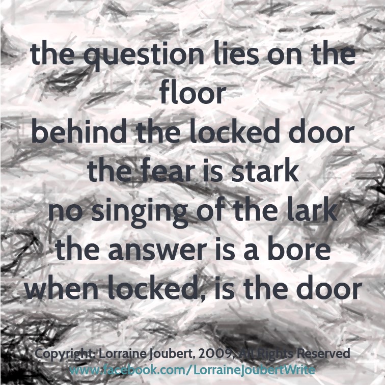 IamariverIflow's tweet photo. the question lies on the floor
behind the locked door
the fear is stark
no singing of the lark
the answer is a bore
when locked, is the door
#poems #writtenwork
https://t.co/Wrj4vgXEOg https://t.co/Q3gRhgrgue