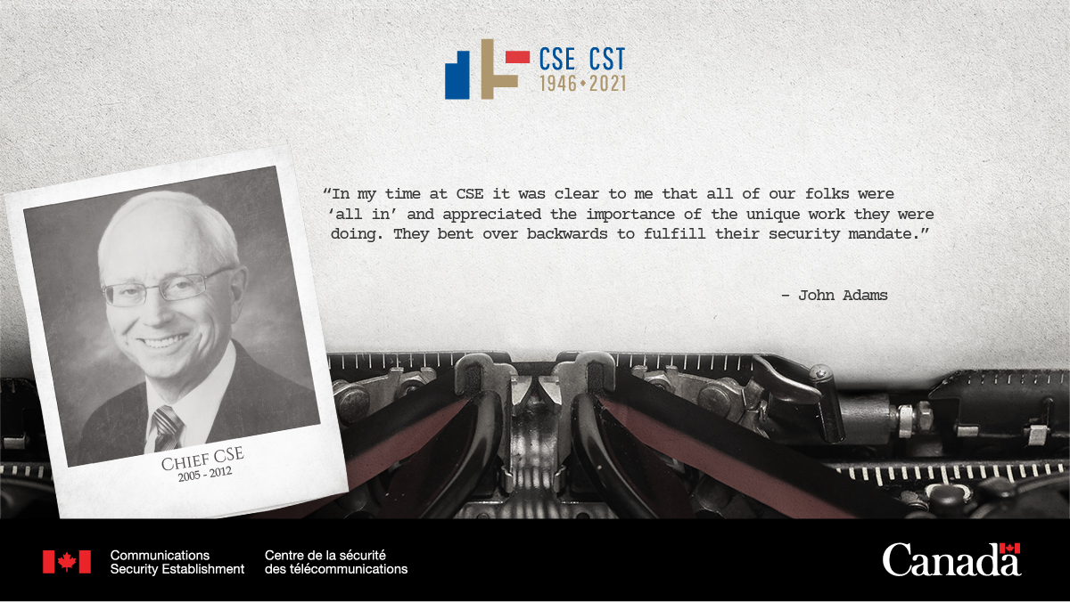cse_cst's tweet photo. To commemorate #CSE75CST, several of our former chiefs sent us letters sharing their experience as heads of CSE.

Read an excerpt from John Adams' letter. https://t.co/wgccLRaMan
