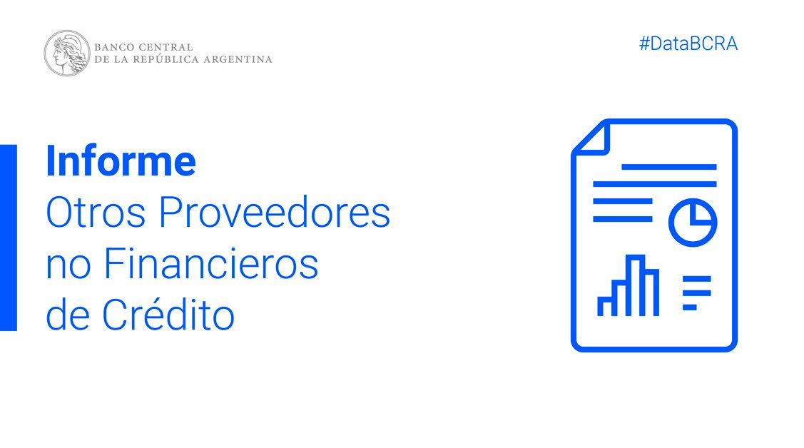 BancoCentral_AR's tweet photo. Publicamos el informe sobre Otros Proveedores No Financieros de Crédito #OPNFC correspondiente a diciembre de 2021. 
Más información ▶️ https://t.co/JlK2HjjnBk
#DataBCRA https://t.co/0vJHDVyrj3