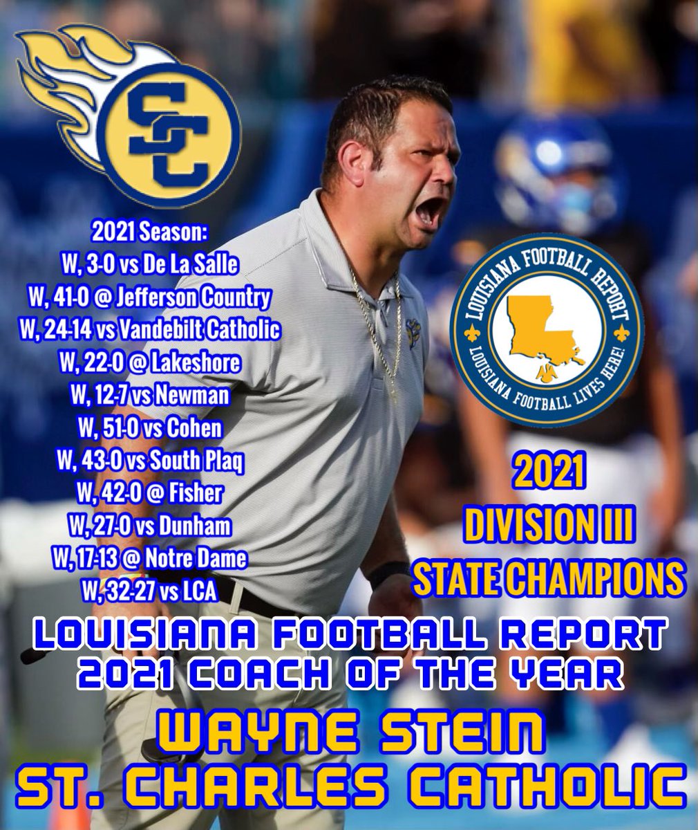 LAFBReport's tweet photo. .@LAFBReport 2021 Best of #LAHSFB Coach of the Year:

.@SteinWayne, St. Charles Catholic!

Coach Stein and his staff led the Comets through a devastating hurricane and an extremely challenging schedule in route to a State Championship!

Congrats Coach! ⬇️
#LouisianaFootballReport https://t.co/ZhXT1Hoh3r