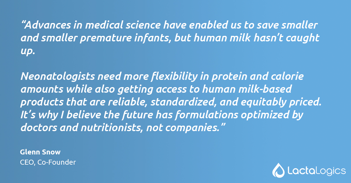 As we look to 2022, we're excited about what's coming next in neonatal nutrition. Innovation in this field has stalled, and premature infants are not getting what they need.

The good news? The future is bright and we're ready for the next chapter.